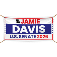 Jamie Davis For Louisiana U.S. Senate Banner Sign, 13 oz Waterproof US Senate Election 2026, Democrate Vinyl Banner With Metal Grommets