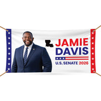 Jamie Davis For Louisiana U.S. Senate Banner Sign, 13 oz Waterproof US Senate Election 2026, Democrate Vinyl Banner With Metal Grommets