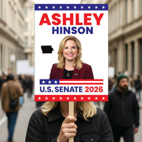 Ashley Hinson For Iowa Senate 2026 Election Sign, Anti-Trump, Political Campaign Sign, Senate Election 2026 Race Poster Sign