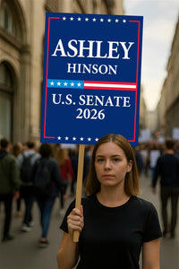 Ashley Hinson For Iowa Senate 2026 Election Sign, Anti-Trump, Political Campaign Sign, Senate Election 2026 Race Poster Sign