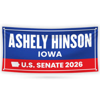 Ashley Hinson For Iowa U.S. Senate Banner Sign, 13 oz Waterproof US Senate Election 2026, Democrate Vinyl Banner With Metal Grommets