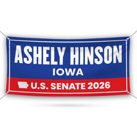 Ashley Hinson For Iowa U.S. Senate Banner Sign, 13 oz Waterproof US Senate Election 2026, Democrate Vinyl Banner With Metal Grommets
