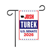 Josh Turek For Iowa Senate 2026 Garden Flag, Double Sided, 2026 Senate Flag, Elections Flag, Anti-Trump, Race Red White Blue Flag