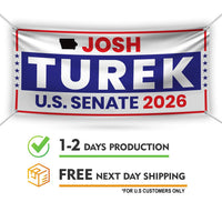 Josh Turek For Iowa U.S. Senate Banner Sign, 13 oz Waterproof US Senate Election 2026, Democrate Vinyl Banner With Metal Grommets