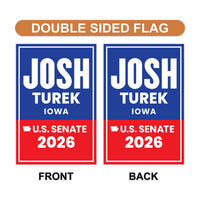 Josh Turek For Iowa Senate 2026 Garden Flag, Double Sided, 2026 Senate Flag, Elections Flag, Anti-Trump, Race Red White Blue Flag