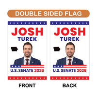 Josh Turek For Iowa Senate 2026 Garden Flag, Double Sided, 2026 Senate Flag, Elections Flag, Anti-Trump, Race Red White Blue Flag