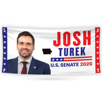 Josh Turek For Iowa U.S. Senate Banner Sign, 13 oz Waterproof US Senate Election 2026, Democrate Vinyl Banner With Metal Grommets