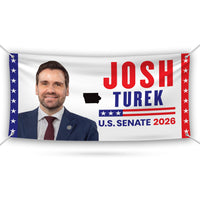 Josh Turek For Iowa U.S. Senate Banner Sign, 13 oz Waterproof US Senate Election 2026, Democrate Vinyl Banner With Metal Grommets