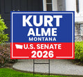Kurt Alme For Montana Senate 2026 Yard Sign, Corrugated Plastic Senate Elections, Race Red White & Blue Yard Sign with Metal H-Stake