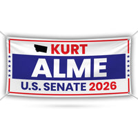 Kurt Alme For Montana U.S. Senate Banner Sign, 13 oz Waterproof US Senate Election 2026, Democrate Vinyl Banner With Metal Grommets