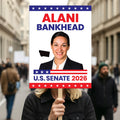 Alani Bankhead For Montana Senate 2026 Election Sign, Anti-Trump, Political Campaign Sign, Senate Election 2026 Race Poster Sign