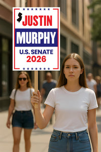 Justin Murphy For New Jersey Senate 2026 Election Sign, Anti-Trump, Political Campaign Sign, Senate Election 2026 Race Poster Sign
