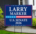 Larry Marker For New Mexico Senate 2026 Yard Sign, Corrugated Plastic Senate Elections, Race Red White & Blue Yard Sign with Metal H-Stake