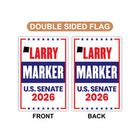 Larry Marker For New Mexico Senate 2026 Garden Flag, Double Sided, 2026 Senate Flag, Elections Flag, Anti-Trump, Race Red White & Blue Flag