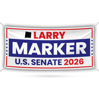 Larry Marker For New Mexico U.S. Senate Banner Sign, 13 oz Waterproof US Senate Election 2026, Democratic Vinyl Banner With Metal Grommets