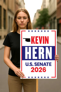 Kevin Hern For Oklahoma Senate 2026 Election Sign, Anti-Trump, Political Campaign Sign, Senate Election 2026 Race Poster Sign