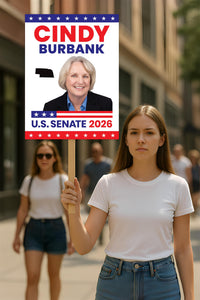 Cindy Burbank For Nebraska Senate 2026 Election Sign, Republican Party, Political Campaign Sign, Senate Election 2026 Race Poster Sign