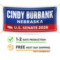 Cindy Burbank For Nebraska U.S. Senate Banner Sign, 13 oz Waterproof US Senate Election 2026, Republican Vinyl Banner With Metal Grommets
