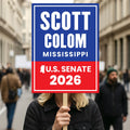 Scott Colom For Mississippi Senate 2026 Election Sign, Republican Party, Political Campaign Sign, Senate Election 2026 Race Poster Sign