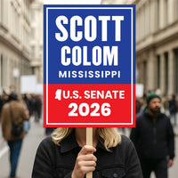 Scott Colom For Mississippi Senate 2026 Election Sign, Republican Party, Political Campaign Sign, Senate Election 2026 Race Poster Sign