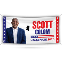 Scott Colom For Mississippi U.S. Senate Banner Sign, 13 oz Waterproof US Senate Election 2026 Vinyl Banner With Metal Grommets