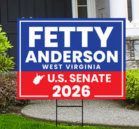 Fetty Anderson For West Virginia Senate 2026 Yard Sign, Corrugated Senate Election, Race Red White & Blue Yard Sign with Metal H-Stake
