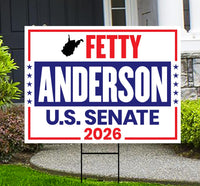 Fetty Anderson For West Virginia Senate 2026 Yard Sign, Corrugated Senate Election, Race Red White & Blue Yard Sign with Metal H-Stake