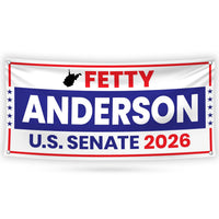 Fetty Anderson For West Virginia U.S. Senate Banner Sign, 13 oz Waterproof US Senate Election 2026 Vinyl Banner With Metal Grommets