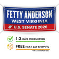 Fetty Anderson For West Virginia U.S. Senate Banner Sign, 13 oz Waterproof US Senate Election 2026 Vinyl Banner With Metal Grommets