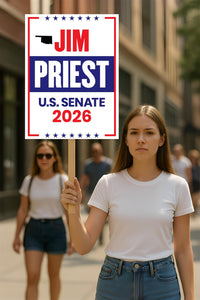 Jim Priest For Oklahoma Senate 2026 Election Sign, Anti-Trump, Political Campaign Sign, Senate Election 2026 Race Poster Sign