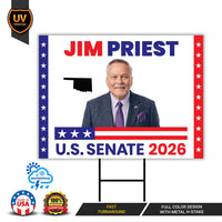 Jim Priest For Oklahoma Senate 2026 Yard Sign, Corrugated Plastic Senate Elections, Race Red White & Blue Yard Sign with Metal H-Stake