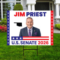 Jim Priest For Oklahoma Senate 2026 Yard Sign, Corrugated Plastic Senate Elections, Race Red White & Blue Yard Sign with Metal H-Stake