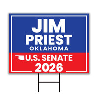 Jim Priest For Oklahoma Senate 2026 Yard Sign, Corrugated Plastic Senate Elections, Race Red White & Blue Yard Sign with Metal H-Stake