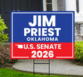 Jim Priest For Oklahoma Senate 2026 Yard Sign, Corrugated Plastic Senate Elections, Race Red White & Blue Yard Sign with Metal H-Stake