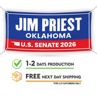 Jim Priest For Oklahoma U.S. Senate Banner Sign, 13 oz Waterproof US Senate Election 2026, Democrate Vinyl Banner With Metal Grommets