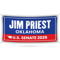 Jim Priest For Oklahoma U.S. Senate Banner Sign, 13 oz Waterproof US Senate Election 2026, Democrate Vinyl Banner With Metal Grommets