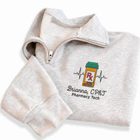 Personalized Pharmacy Tech Embroidered Quarter Zip Sweatshirt, CPhT Pullover, Pharmacy Technician Gift, Medical Team Apparel, Gift for Her
