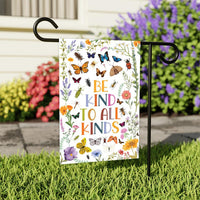 Be Kind to All Kinds Garden Flag, 12x18 Double Sided Yard Flag, Quote Porch Decor, Floral Insect Outdoor Accent, Garden Lover Gift