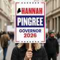 Hannah Pingree For Maine Governor 2026 Election Sign, Political Campaign Sign, Republican party, Governor Election 2026 Race Poster Sign