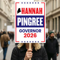 Hannah Pingree For Maine Governor 2026 Election Sign, Political Campaign Sign, Republican party, Governor Election 2026 Race Poster Sign