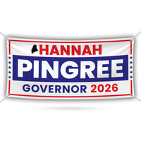 Hannah Pingree For Maine U.S. Governor Banner Sign, 13 oz Waterproof US Governor Election 2026 Vinyl Banner With Metal Grommets