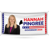 Hannah Pingree For Maine U.S. Governor Banner Sign, 13 oz Waterproof US Governor Election 2026 Vinyl Banner With Metal Grommets