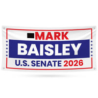 Mark Baisley For Colorado U.S. Senate Banner Sign, 13 oz Waterproof US Senate Election 2026, Democrate Vinyl Banner With Metal Grommets