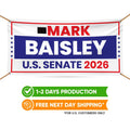 Mark Baisley For Colorado U.S. Senate Banner Sign, 13 oz Waterproof US Senate Election 2026, Democrate Vinyl Banner With Metal Grommets