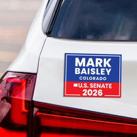 Mark Baisley For Colorado Senate 2026 Car Magnet - Vote Mark Baisley Vehicle Magnet, Colorado Senate Elections 2026 Magnet - 6" x 4.5"