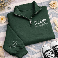 School Counselor Embroidered Quarter Zip Sweatshirt, Custom Name Sleeve Pullover, Office Casual Top, Student Support Wear, Employee Gift