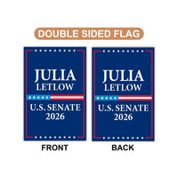 Julia Letlow For Louisiana Senate 2026 Garden Flag, Double Sided, 2026 Senate Flag, Elections Flag, Anti-Trump, Race Red White Blue Flag
