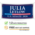 Julia Letlow For Louisiana U.S. Senate Banner Sign, 13 oz Waterproof US Senate Election 2026, Democrate Vinyl Banner With Metal Grommets