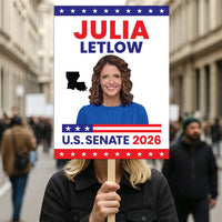 Julia Letlow For Louisiana Senate 2026 Election Sign, Anti-Trump, Political Campaign Sign, Senate Election 2026 Race Poster Sign