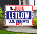Julia Letlow For Louisiana Senate 2026 Yard Sign, Corrugated Plastic Senate Elections, Race Red White & Blue Yard Sign with Metal H-Stake